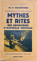 MOUNTFORD (Charles P.). | Mythes et rites des aborigènes d'Australie centrale.