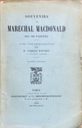 MACDONALD (Etienne-Jacques-Joseph-Alexandre, Maréchal). | Souvenirs du Maréchal Macdonald, duc de Tarente.