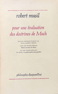 MUSIL (Robert). | Pour une évaluation des doctrines de Mach.