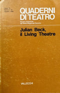 BECK (Julian) | Julian Beck, il Living Theatre. Quaderni di Teatro, anno IX, numero 33, Agosto 1986.