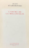 STAROBINSKI (Jean). | L'encre de la mélancolie.