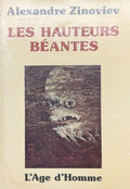 ZINOVIEV (Alexandre). | Les hauteurs béantes.