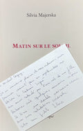 MAJERSKA (Silvia). | Matin sur le soleil.