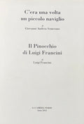 SEMERANO (Giovanni Andrea), FRANCINI (Luigi). | C'era una volta un piccolo naviglio. Il Pinocchio di Luigi Francini. + 1 CD.