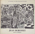 DUBUFFET (Jean). | Jean Dubuffet : oeuvres graphiques. Le Centre culturel français de Rome, 31 janvier - 25 février [1990].