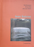 SABRIER (Jean) BERNASCONI (Célia), NOEL (Bernard), SCHEFER (Jean-Louis). | Jean Sabrier.