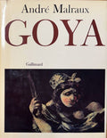 GOYA MALRAUX (André). | Saturne. Le destin, l'art et Goya.