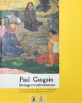 GAUGUIN (Paul) | Paul Gauguin, héritage et confrontations. Actes du colloque des 6, 7 et 8 mars 2003 à l'Université de la Polynésie Française.