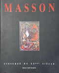 MASSON (André) | Masson. L'insurgé du XXème siècle.