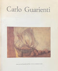 GUARIENTI (Carlo). | Carlo Guarienti. Verona, Palazzo Forti, luglio - settembre 1988. Roma, Villa Medici, settembre - ottobre 1988.