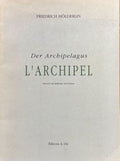 HOLDERLIN (Friedrich). | Der Archipelagus = L'archipel. Traduit par Bertrand Holtzmann.