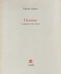 ADAMI (Valerio). | Dessiner. La gomme et les crayons.