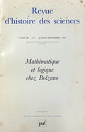 BOLZANO (Bernard) | Mathématique et logique chez Bolzano. Revue d'histoire des sciences tome 52, n° 3-4, juillet-décembre 1999.