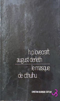LOVECRAFT (Howard Philipps), DERLETH (August). | Le masque de Cthulhu.