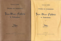 FABRE (Jean-Henri) FABRE (Augustin). | Jean-Henri Fabre : le naturaliste. Figure du Rouergue. Tomes I et II.