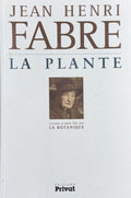 FABRE (Jean-Henri). | La plante : leçons à mon fils sur la botanique.