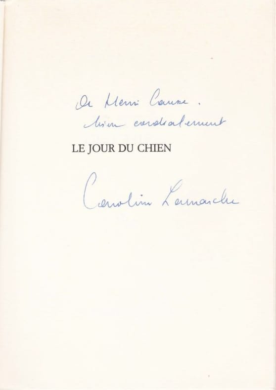 LAMARCHE (Caroline). | Le Jour du chien. Roman.