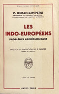 BOSCH-GIMPERA (P.). | Les Indo-Européens : problèmes archéologiques.