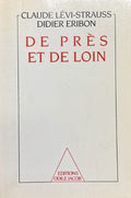 LEVI-STRAUSS (Claude) et ERIBON (Didier). | De près et de loin. Suivi de "Deux ans après".