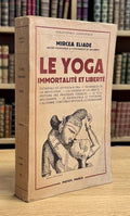 ELIADE (Mircéa). | Le Yoga, immortalité et liberté.