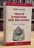 ELIADE (Mircéa). | Traité d'histoire des religions.