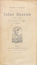 BRETON (Jules). | Oeuvres poétiques de Jules Breton (1867-1886) : Les champs et la mer - Jeanne.