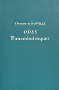 BANVILLE (Théodore de). | Odes funambulesques. Edition de 1857.