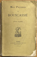 CLADEL (Léon). | Le Bouscassié. Mes paysans.