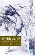 CLADEL (Léon). | Ompdrailles : le tombeau-des-lutteurs.