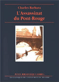 BARBARA (Charles). | L'assassinat du Pont-Rouge.