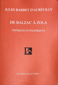 BARBEY D'AUREVILLY (Jules). | De Balzac à Zola : critiques et polémiques.