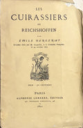 BERGERAT (Emile). | Les cuirassiers de Reichshoffen.