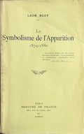 BLOY (Léon). | Le symbolisme de l'apparition (1879-1880).