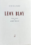 BLOY BLOY (Léon) BEGUIN (Albert). | Léon Bloy. Textes choisis par Albert Béguin.