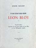 BLOY BOLLERY (Joseph). | Un grand écrivain français méconnu : Léon Bloy. Nouvelle édition augmentée de 16 lettres inédites et d'une bibliographie complète.