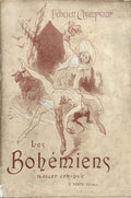 CHAMPSAUR (Félicien). | Les Bohémiens : ballet lyrique en 4 actes et 9 tableaux.
