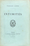 COPPEE (François). | Intimités.