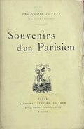 COPPEE (François). | Souvenirs d'un Parisien.