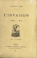 DAME (Frédéric). | L'invasion : 1792-1870.
