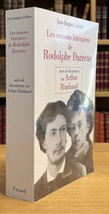 DARZENS (Rodolphe) LEFRERE (Jean-Jacques). | Les Saisons littéraires de Rodolphe Darzens. Suivi de documents sur Arthur Rimbaud.