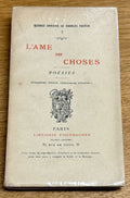 FUSTER (Charles). | L'âme des choses : poésies. Oeuvres choisies, I.
