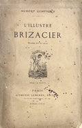 GLATIGNY (Albert). | L'illustre Brizacier. Drame en un acte.