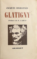 GLATIGNY (Albert) CHABANNES (Jacques). | La Sainte Bohème : Albert Glatigny. Préface de Francis Carco.