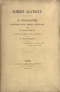 GLATIGNY (Albert) POULET-MALASSIS (Auguste) | Albert Glatigny. Sa bibliographie, précédée d'une notice littéraire par Jules Claretie.