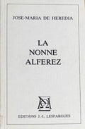 HEREDIA (José-Maria de). | La Nonne Alferez.