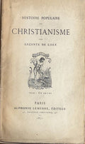 LECONTE DE LISLE. | Histoire populaire du christianisme.