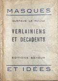 VERLAINE LE ROUGE (Gustave). | Verlainiens et décadents.