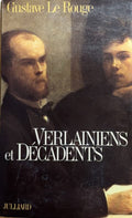 VERLAINE LE ROUGE (Gustave). | Verlainiens et décadents.