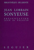 LORRAIN (Jean). | Sonyeuse.