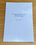 LOUYS (Pierre) CHAUVELOT (Philippe). | Le code épistolaire secret de Pierre Louÿs.
